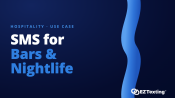 SMS for Bars & Nightlife