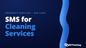 SMS for Cleaning Services use cases