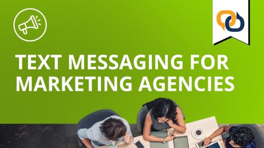 Thumbnail - Text Messaging for Marketing Agencies